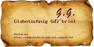 Globotschnig Gábriel névjegykártya